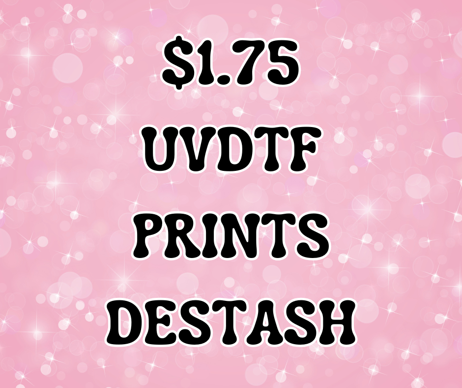 $1.75 UV DTF