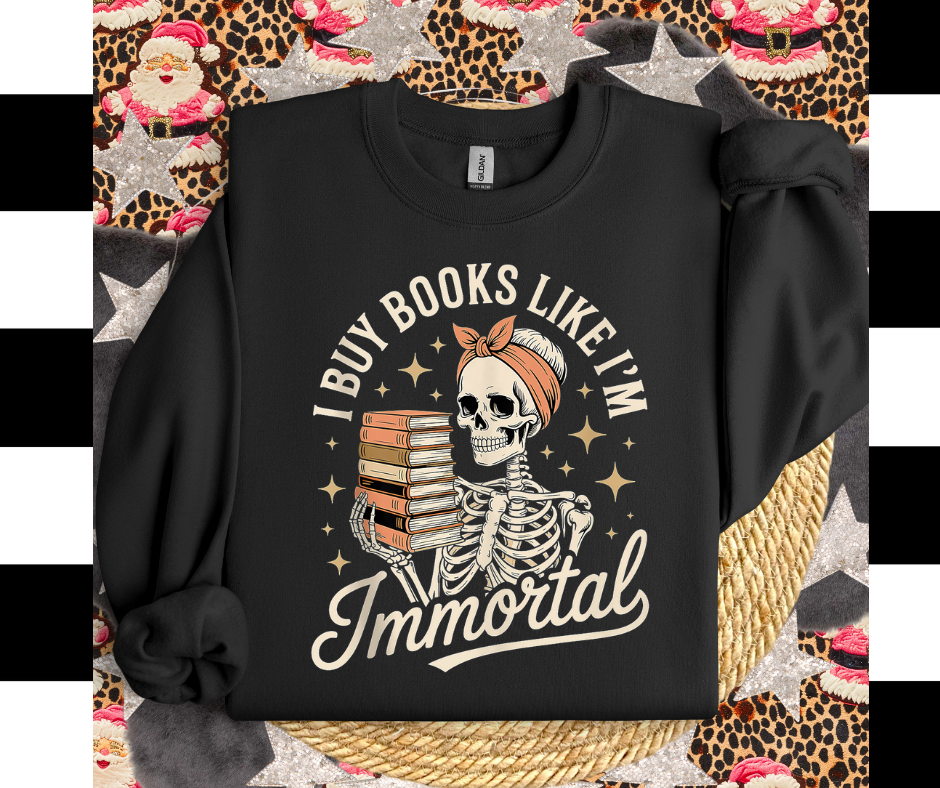 I Buy Books Like I'm Immortal