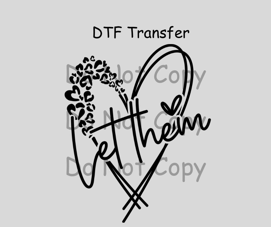 Let Them DTF Transfer