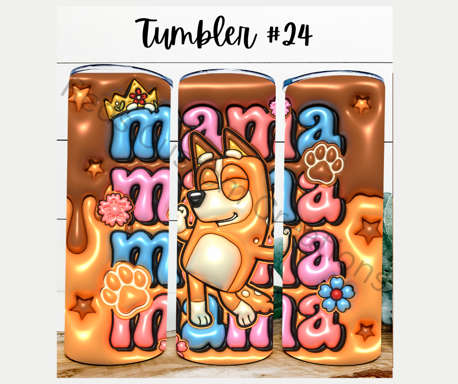 Tumbler #24 Bluey MAMA