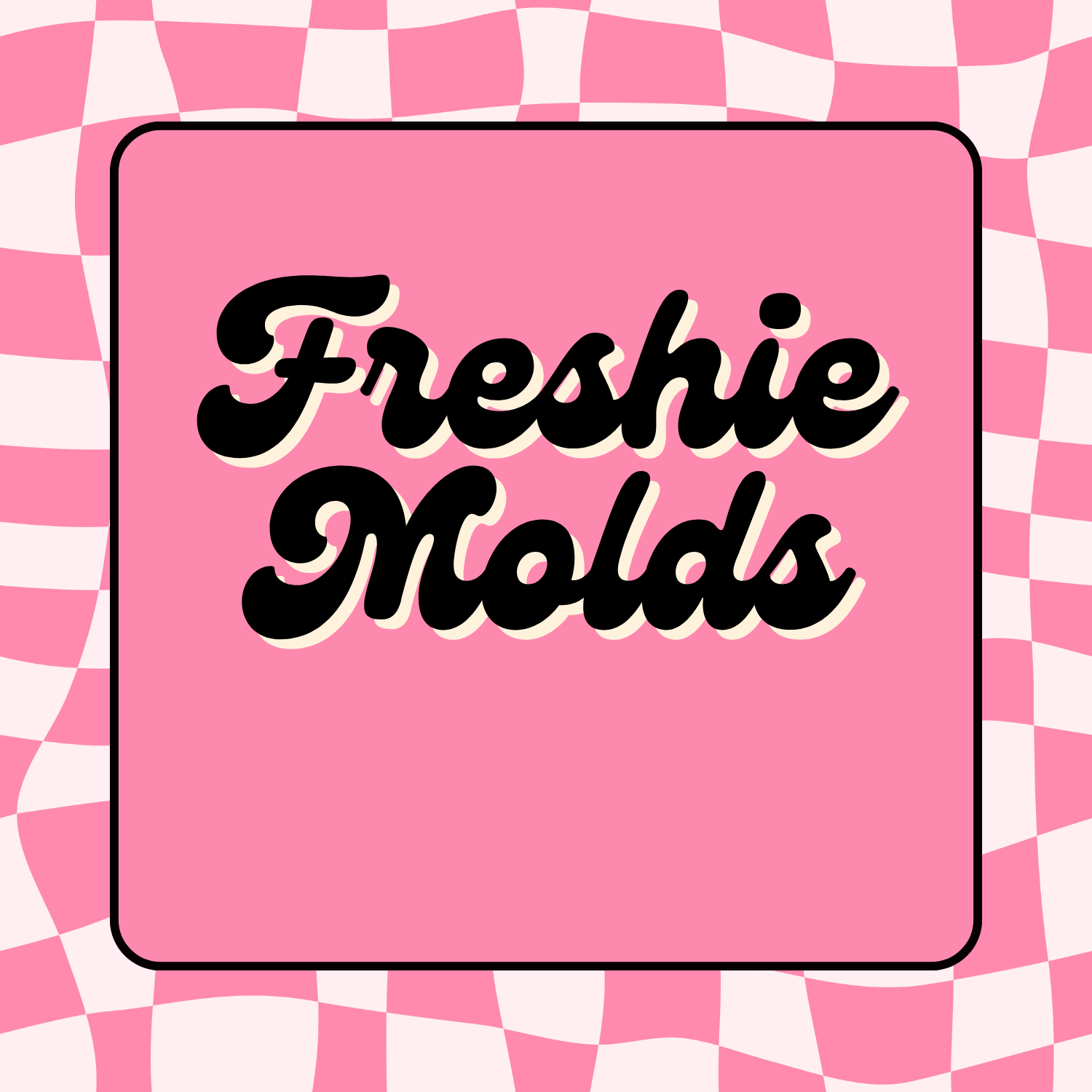 Freshie Molds