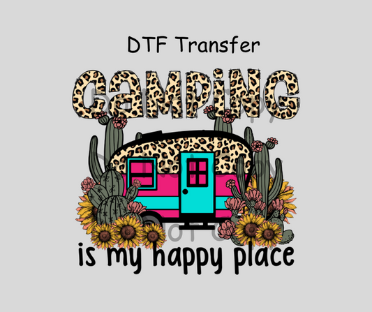 Camping is my happy place DTF Transfer