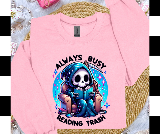 Always Busy Reading Trash