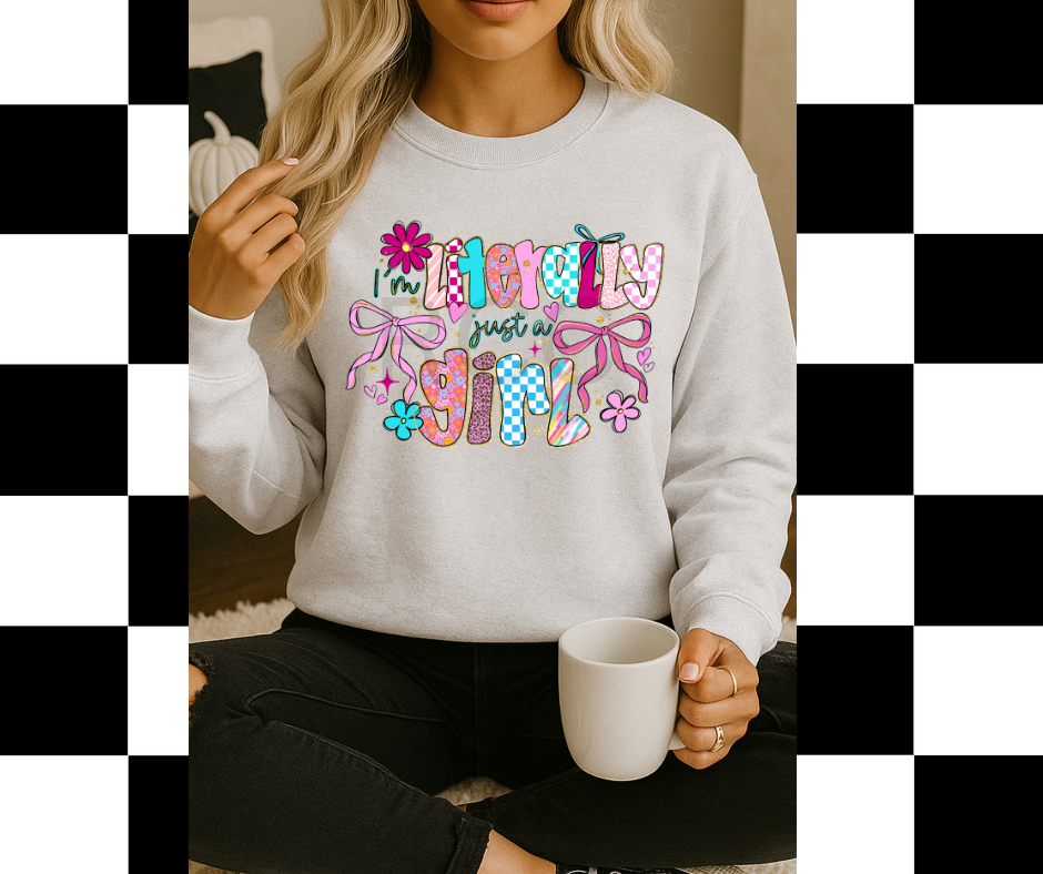 I'm literally just a girl