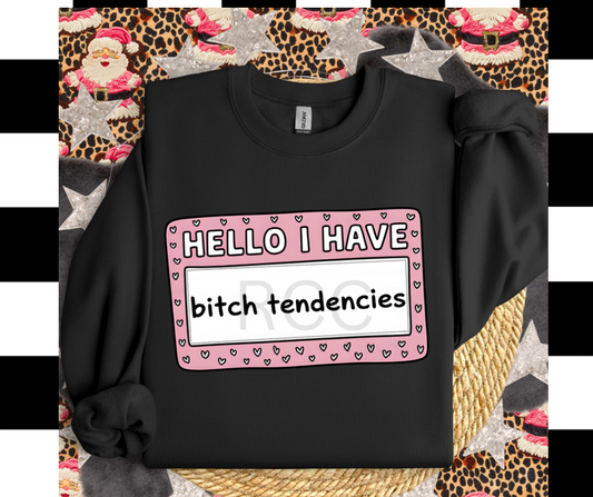B*itch Tendencies