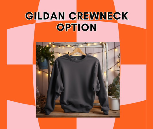 Gildan Crewnecks - Live Claim