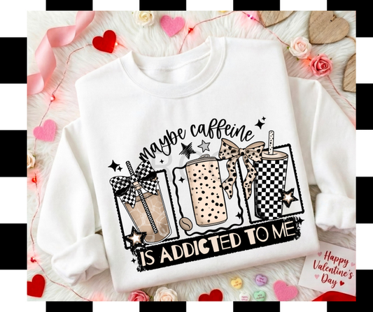 Caffeine is addicted to me