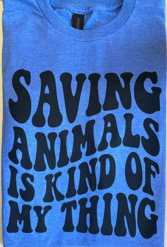 $10 T-Shirt Sale- Saving Animals