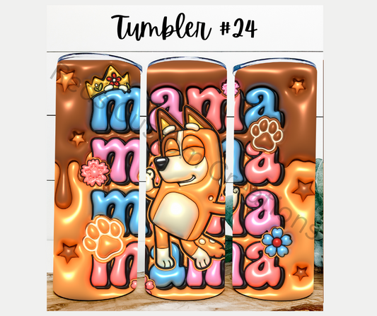 Tumbler #24 Bluey MAMA