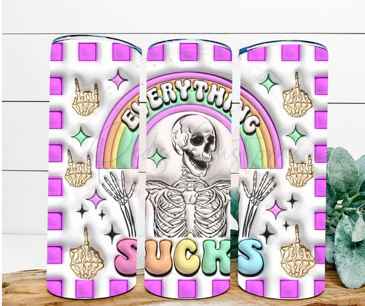 Everything Sucks- 20oz Tumbler